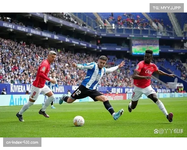 马略卡以联赛倒数第三进攻数据跻身第九 防守韧性功不可没